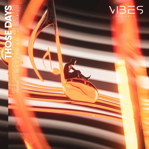 RYSE Above All & AlphaHuntz - Those Days