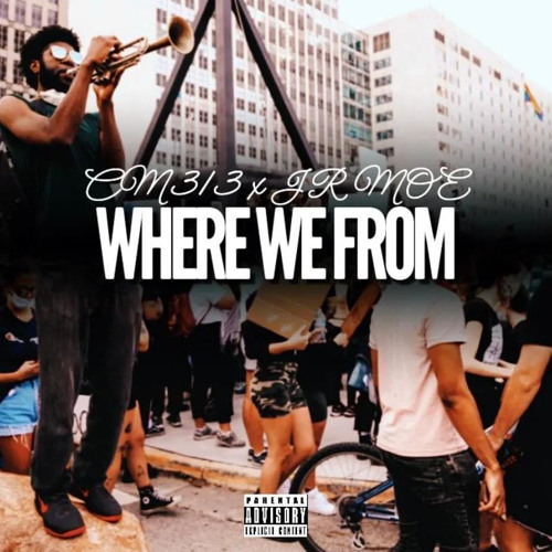 Carmichael313 ft. J.R. Moe - Where We From.mp3