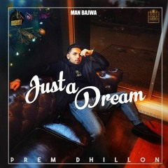 Just A Dream - Prem Dhillon Remix