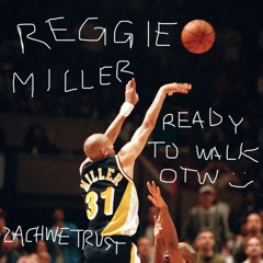 Reggie Miller (Prod. @its.isa47)