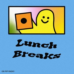 Lunch__Breaks