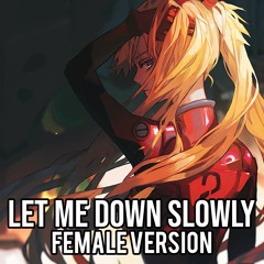 Nightcore - Let Me Down Slowly Cover (Female Version)