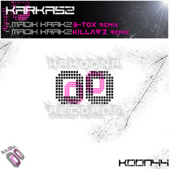 Magik Krakz (B-Tox Remix)