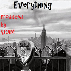Everything (Instrumental) (Prod.by SCAM) (79.000 BPM)