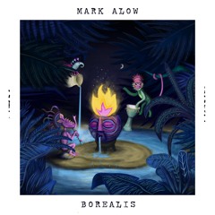 Mark Alow - Borealis [Borealis]
