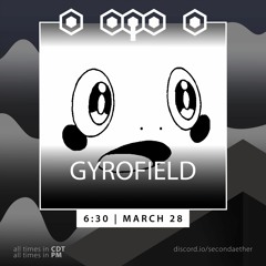 gyrofield @ Second Aether