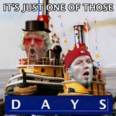 Its Just One Of Those TUGS
