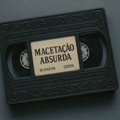 Macetação Absurda