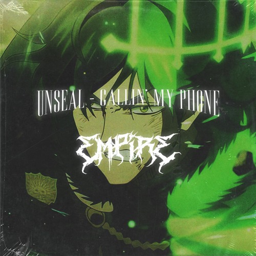 Unseal - Callin' My Phone