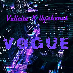Vogue Ft ily.chxncé