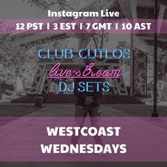 Westcoast Wednesdays Live-Stream DJ-Set April 22, 2020