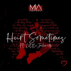 Hurt Sometimes (feat. Littlejohn4k)