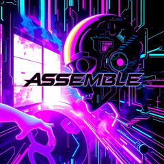 Assemble