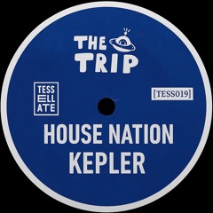Kepler & The Trip - House Nation (Unreleased)
