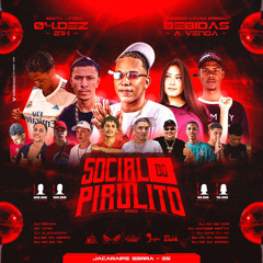 PRAS DANÇARINAS DA SOCIAL DO PIRULITO 005 [ DJ ALEXANDRE ]