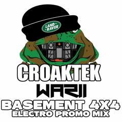 Warii - Land Raver Basement 4x4 PROMO Mix (Electro) *EVENT IN DESCRIPTION*