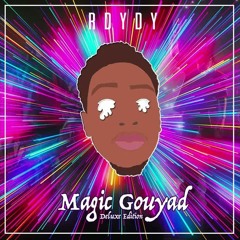 Rdydy - Magic Gouyad #12 (Audio Officiel)