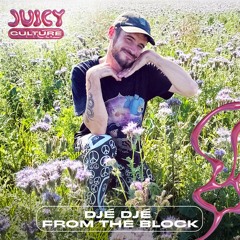 CultureCast003 - DJÉ DJÉ FROM THE BLOCK
