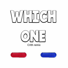 Drake, Central Cee-  Which One - Crith Remix [DOWNLOAD]