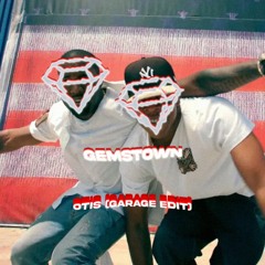 Jay Z & Kanye West - Otis (Gemstown Garage Edit) [Free DL]