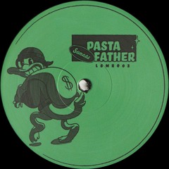 Sunaas - Pastafather EP (LBMR002)