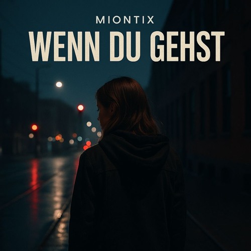 Wenn du gehst