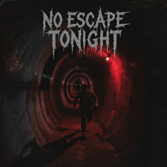 No Escape Tonight - REMASTERED - HD