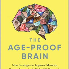 Get EPUB 📰 The Age-Proof Brain: New Strategies to Improve Memory, Protect Immunity,