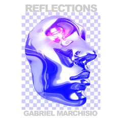 Reflections (Extended)