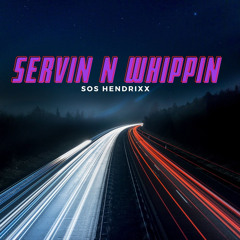 Servin N Whippin (prod by @malcdigital)