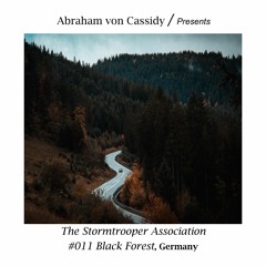 Abraham Von Cassidy - The Stormtrooper Association 11 Black Forest & Freiburg Germany