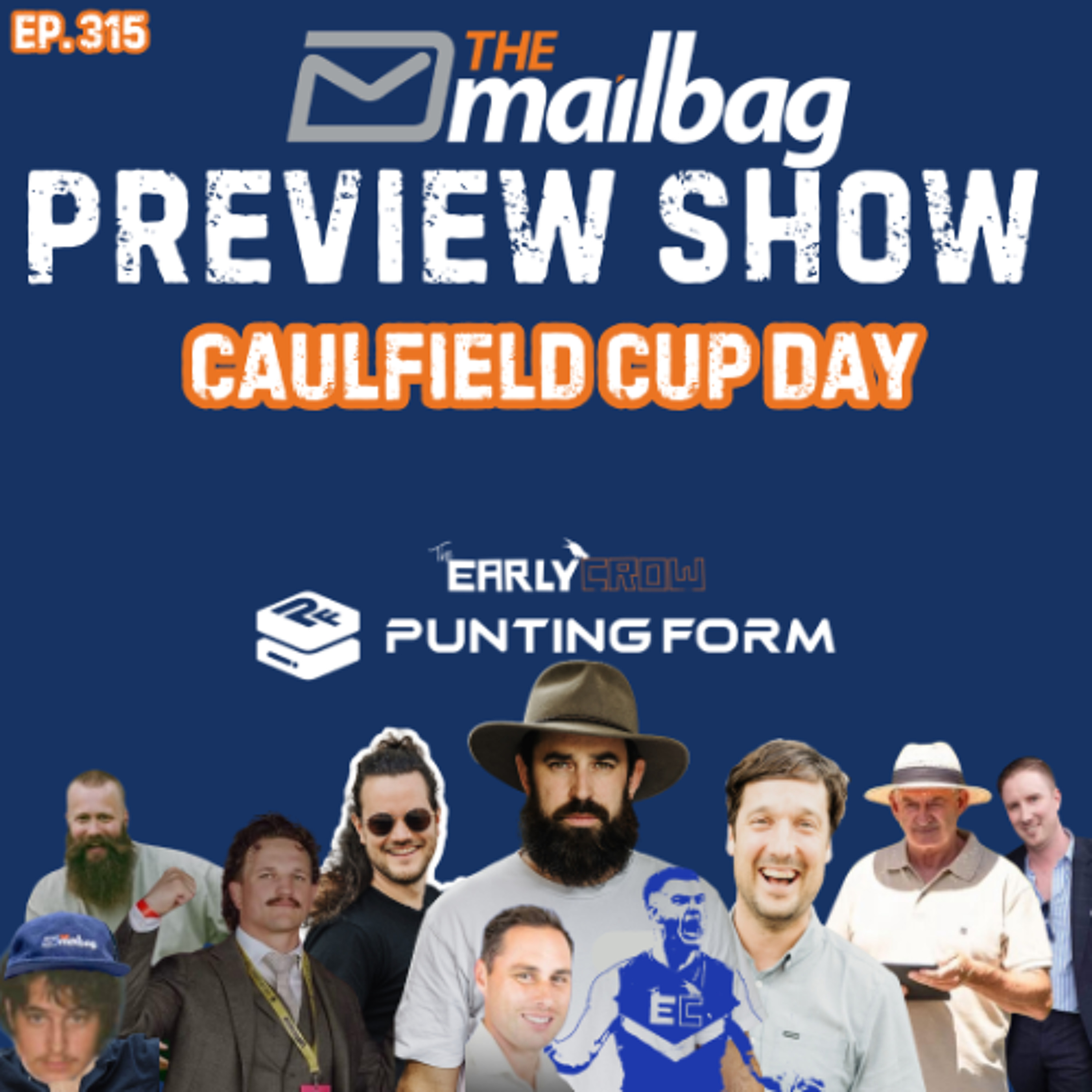 Ep. 315 -⚡ The Everest & Caulfield Cup Preview! 🏆 Dicko, Paps, Butch & PharJack Go BIG | Mailbag Preview Show episode artwork
