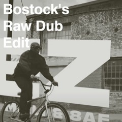 NEZ - To The Money (Bostock Raw Dub Edit)