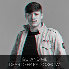 Gui and Me - Dear Deer Radioshow (20.11.2020)