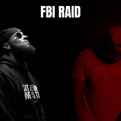 Bryson Gray X Tyson James - FBI RAID