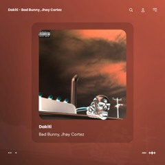 Dakiti – Bad Bunny, Jhay Cortez [Music Remixe]
