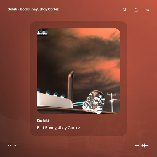 Dakiti – Bad Bunny, Jhay Cortez [Music Remixe]