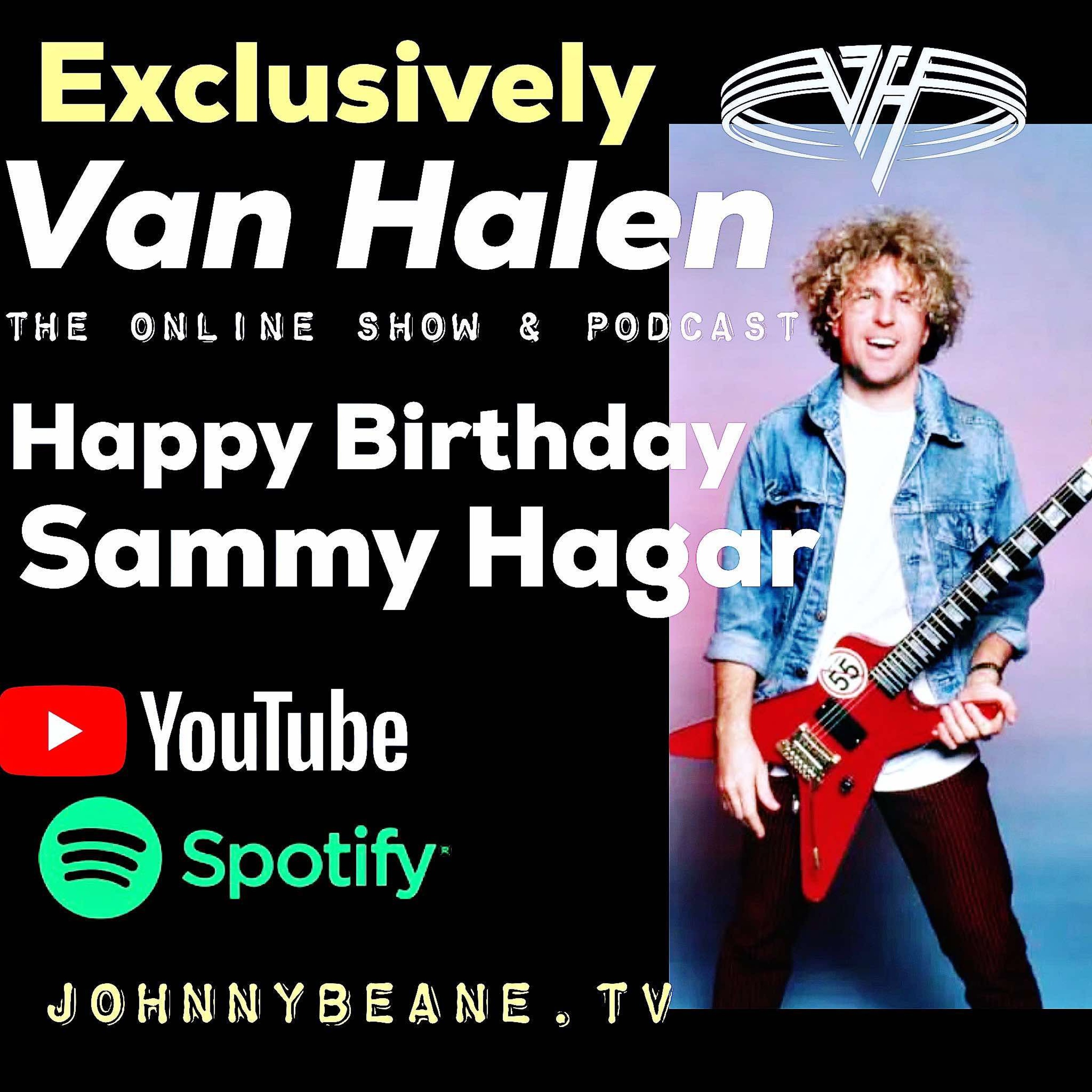 Exclusively Van Halen News LIVE! Happy Birthday Sammy Hagar! 10/13/24 episode artwork