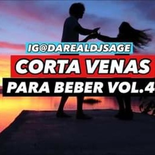DJ Sage - Corta Venas Para Beber Vol.4