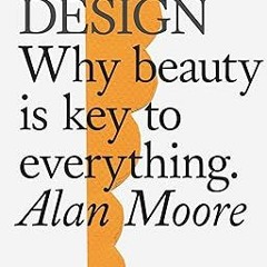 Free [epub]$$ Do Design: Why beauty is key to everything. (Do Books, 13) [PDFEPub] By  Alan Moo
