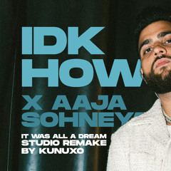 Karan Aujla - IDK How (It Was All A Dream Tour) [Studio Remake]