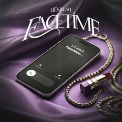 LIT Killah - Facetime