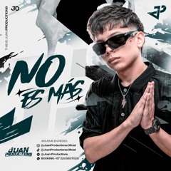 No Es Mas - Juan Productions - LIVE SET