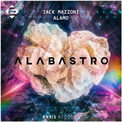 Jack Mazzoni , ALAMO - Alabastro (OUT NOW)