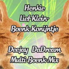 Henkie - Lief-Klein-Boenk-Konijntje (Deejay DaDream Multi-Boenk-Mix)