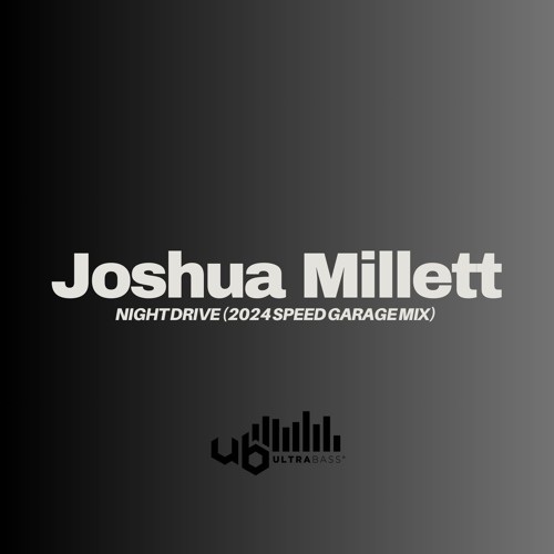 Joshua Millett - Night Drive (2024 Speed Garage Mix) FREE DL