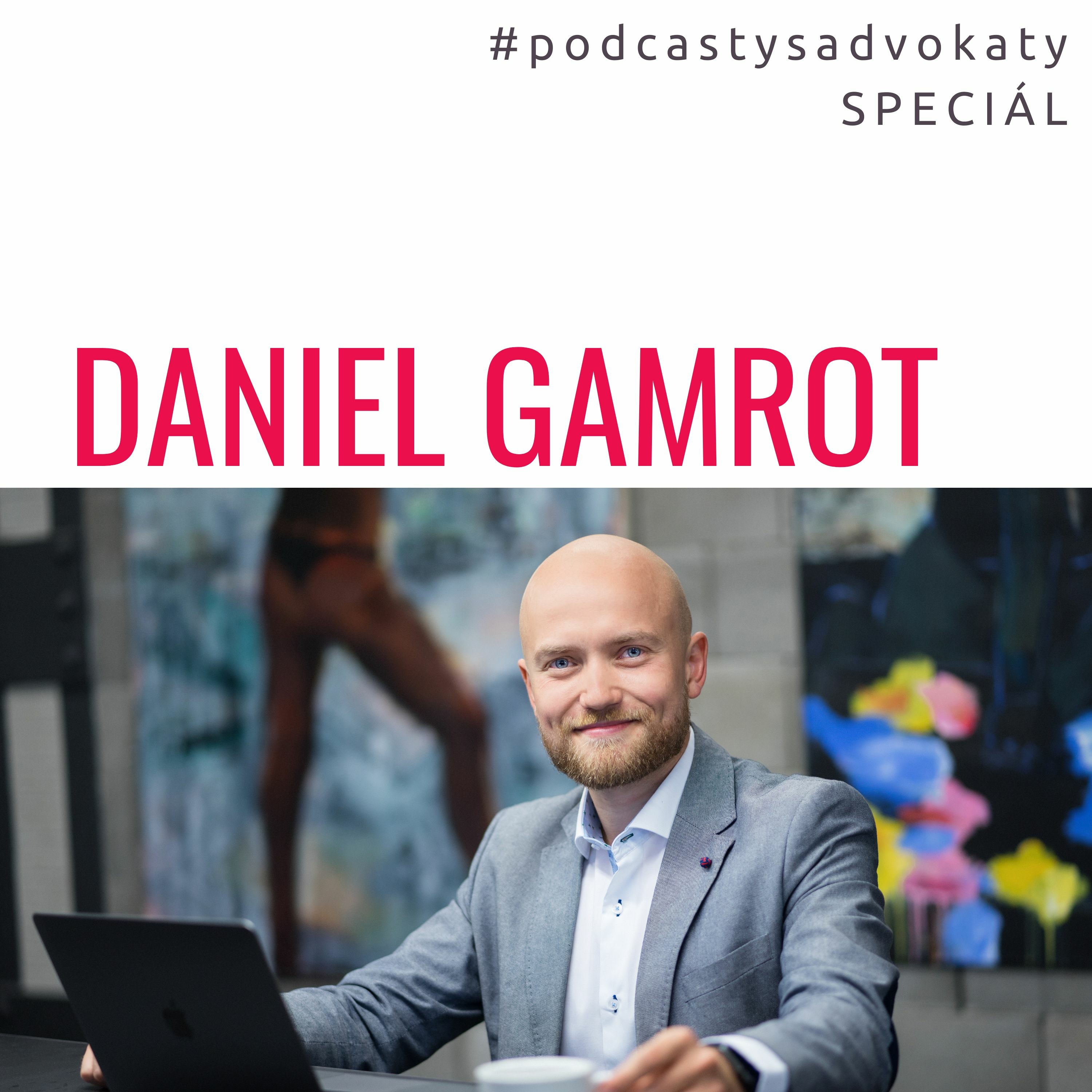 #podcastysadvokaty SPECIÁL | focus a osobní produktivita - Daniel Gamrot