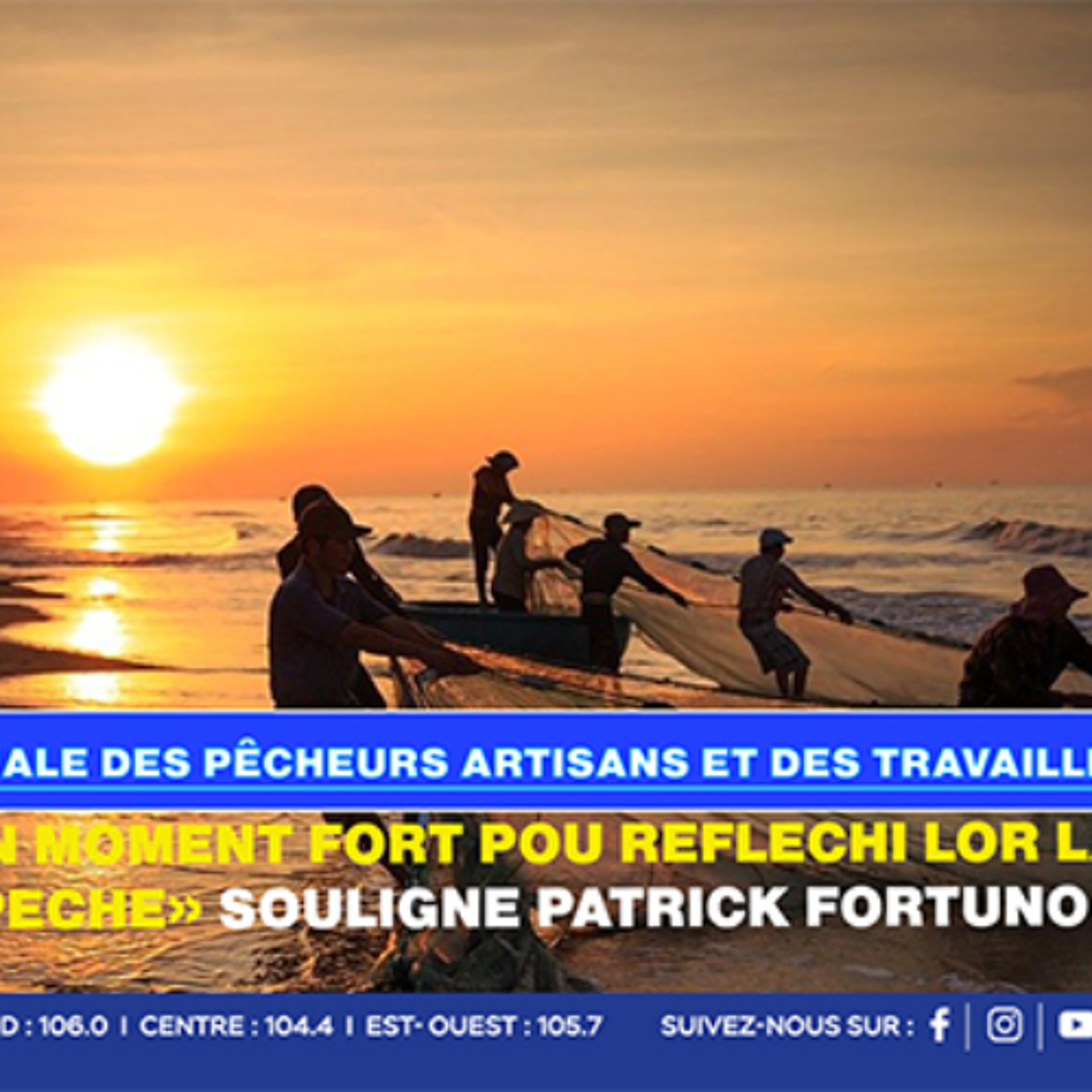 Journée mondiale des pêcheurs artisans et des travailleurs de la mer: « c’est enn moment fort pou reflechilorlavenir la peche» souligne Patrick Fortuno Journée mondiale des pêcheurs artisans et des travailleurs de la mer: « c’est enn moment fort pou reflechilorlavenir la peche» souligne Patrick Fortuno