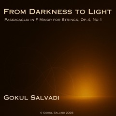 From Darkness to Light: Passacalia in F Minor