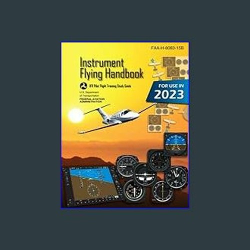 Stream {DOWNLOAD} Instrument Flying Handbook FAAH808315B (Color